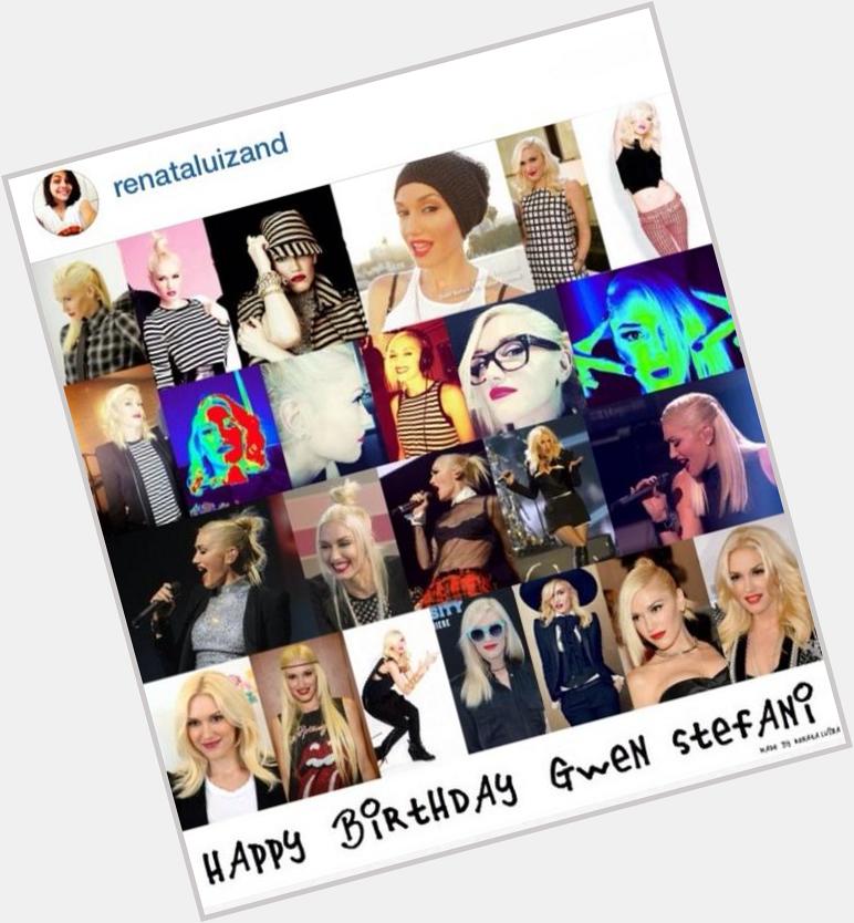 Happy birthday, Gwen Stefani!! I love you so so much. Thanks for inspiring me!!! Love u   