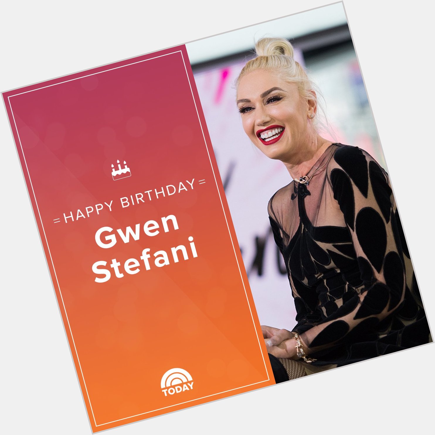 Happy birthday, Gwen Stefani! 
