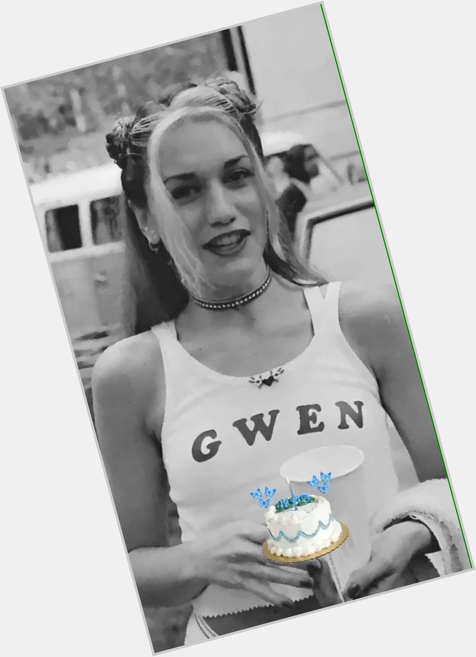 Happy Birthday to Gwen Stefani !!!   