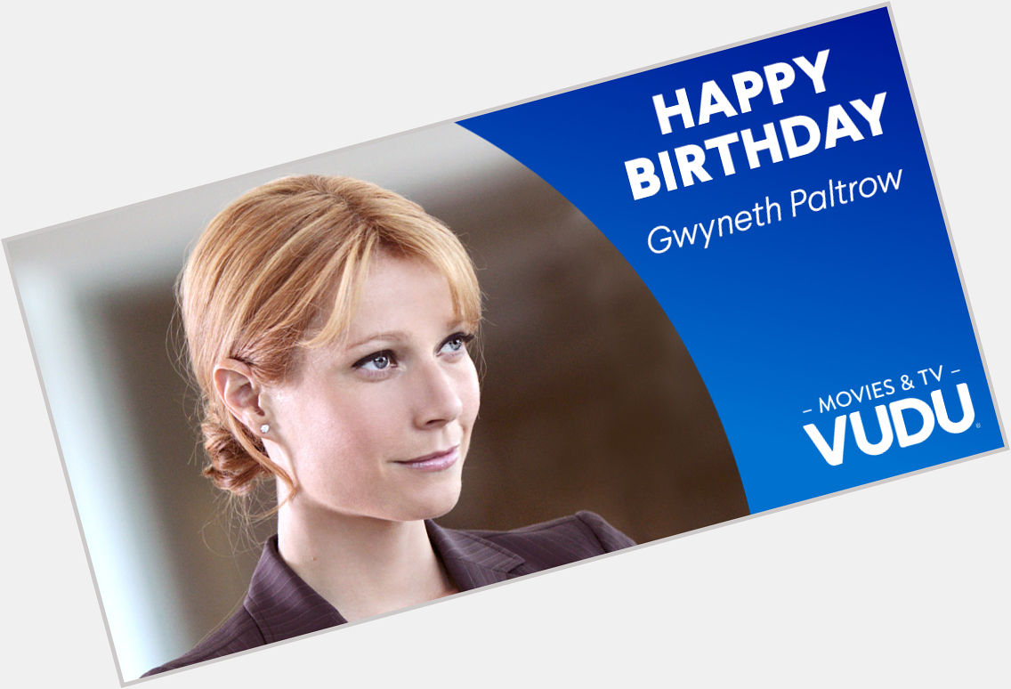 Happy Birthday to the Academy Award winner, Gwyneth Paltrow. Which of her projects is your favorite? 