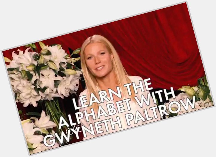 Happy birthday gwyneth paltrow  