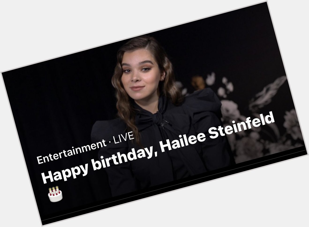 REAL! everyone say happy birthday HAILEE STEINFELD so talented she got an Oscar nom for her first movie 