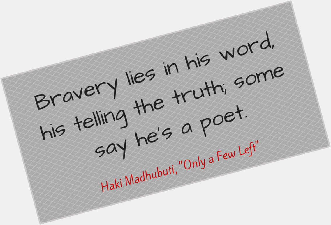 HAPPY BIRTHDAY to essayist, and community activist Haki R. Madhubuti! 