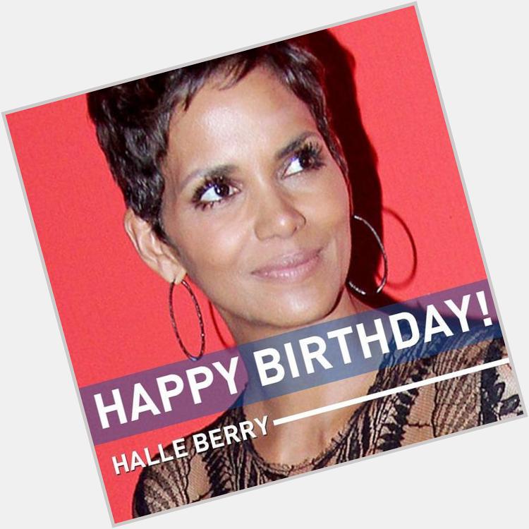 Happy Birthday to one of the most beautiful women in the world, Halle Berry!  -->  