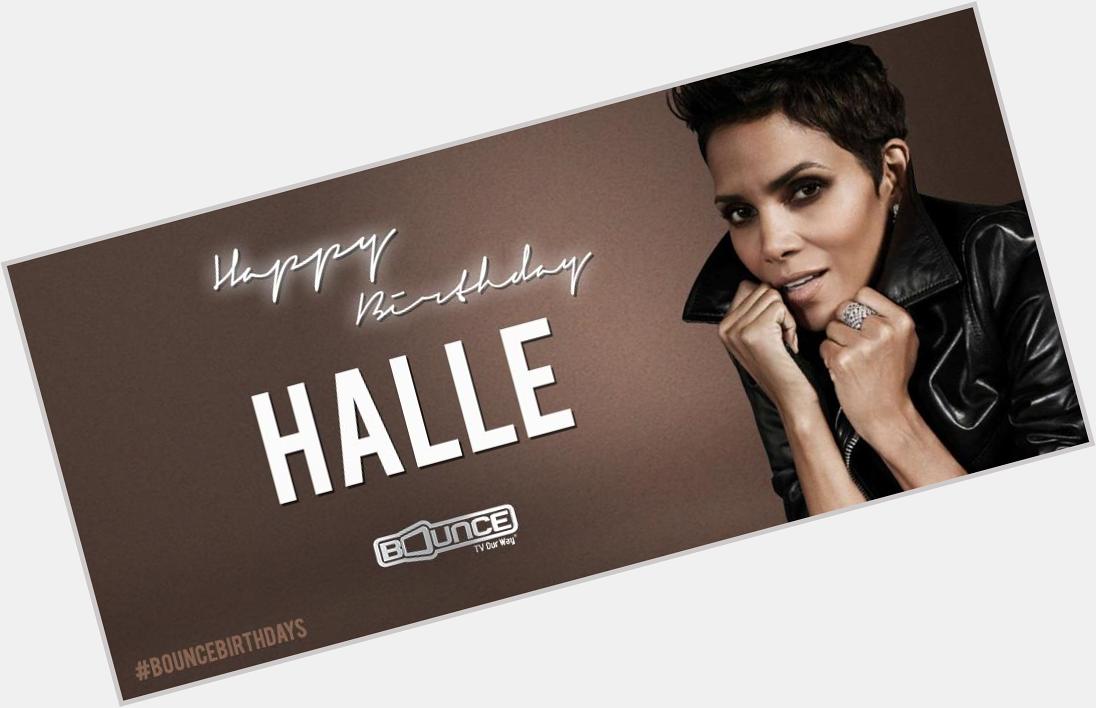 Bouncers, let\s wish Happy Birthday to Oscar-winner Halle Berry ! She turns 49 today.   