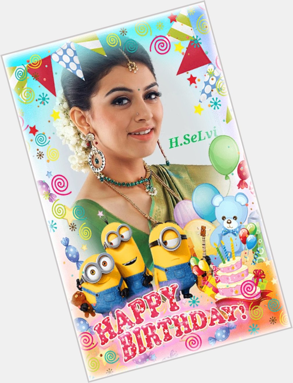  Happy Birthday
HANSIKA MOTWANI
GOD BLESSED  
YOU ALWAYS           