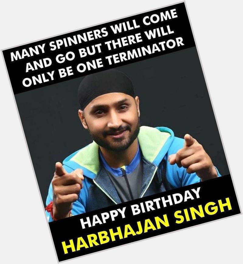 Happy Birthday, Harbhajan Singh 
