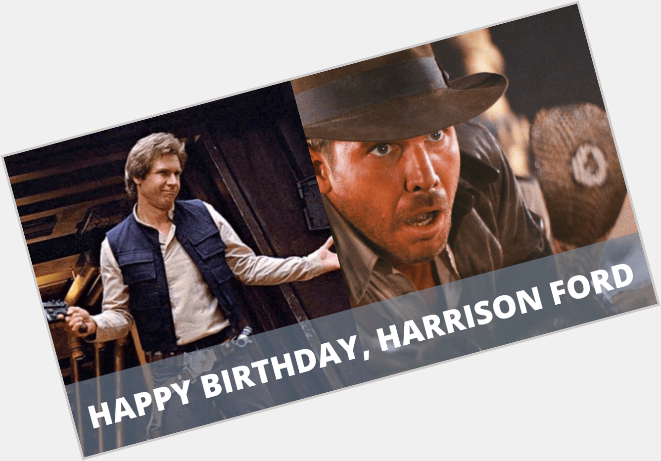 Happy Birthday, Harrison Ford! 