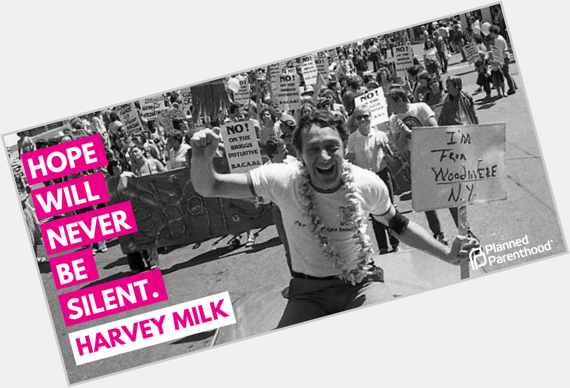 Happy birthday to an incredible activist and leader, Harvey Milk. 