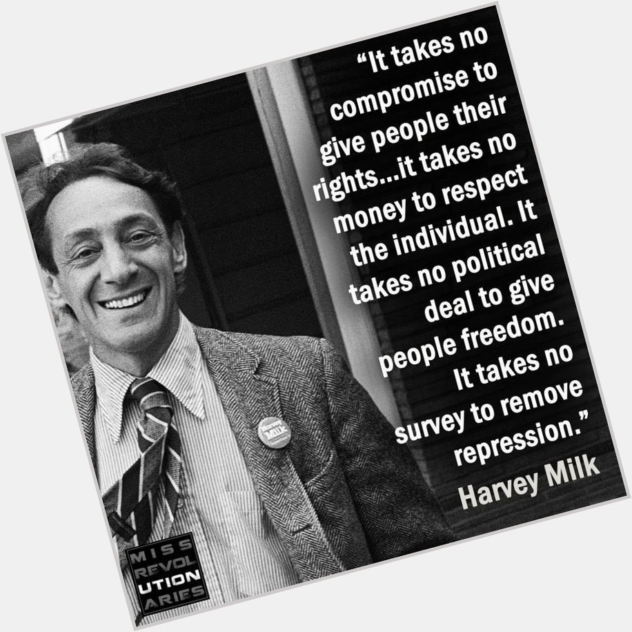 Happy Birthday, Harvey Milk!    