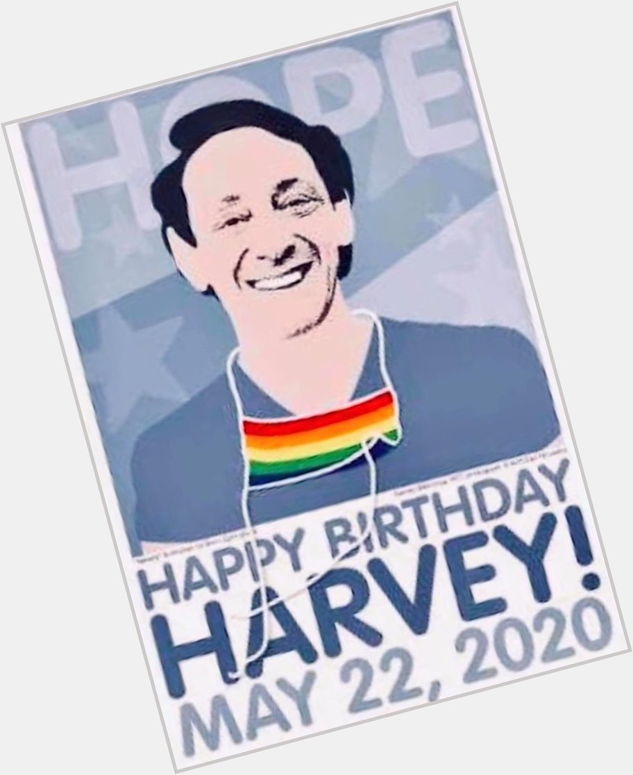 Happy birthday Harvey Milk - absolute legend    