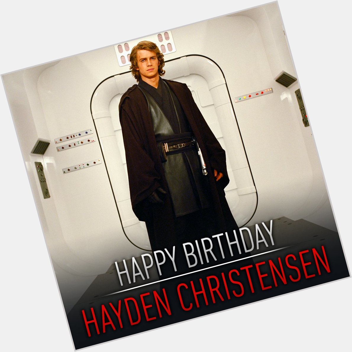 Happy birthday to Anakin Skywalker himself, Hayden Christensen 