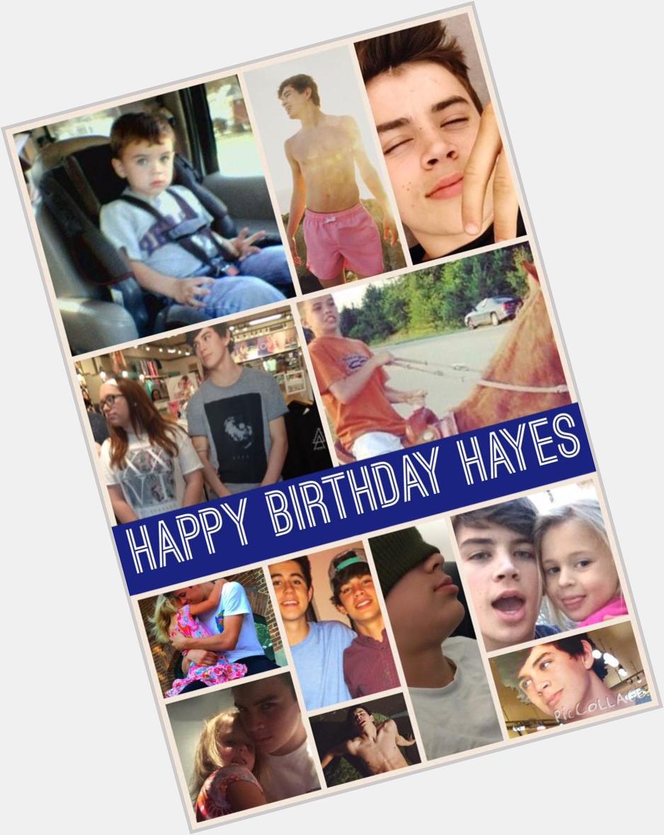 HAPPY 15TH BIRTHDAY HAYES GRIER!!!! I HOPE YOU HAVE AN AMAZING DAY!!!          