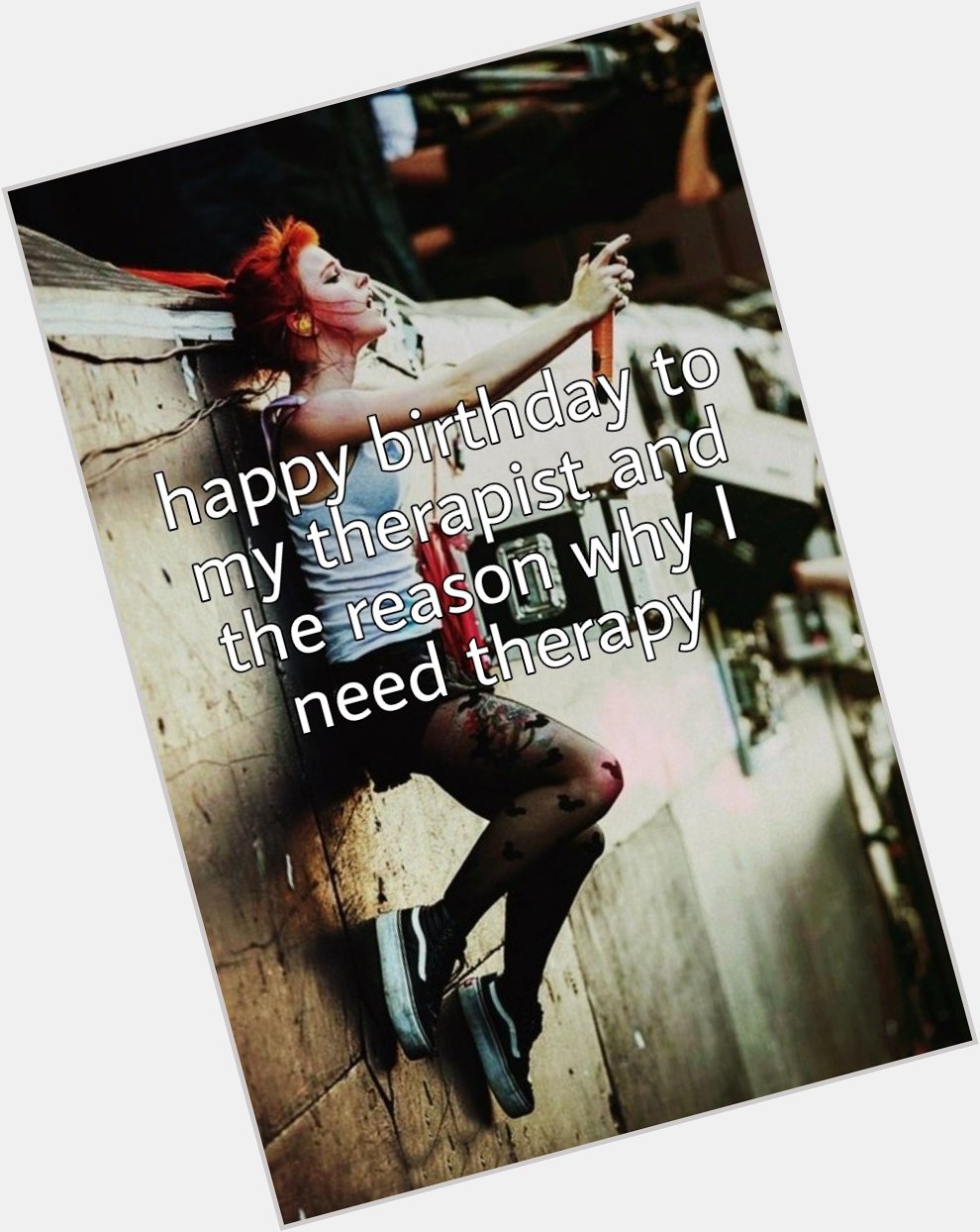Happy birthday to my one and only Hayley Williams 