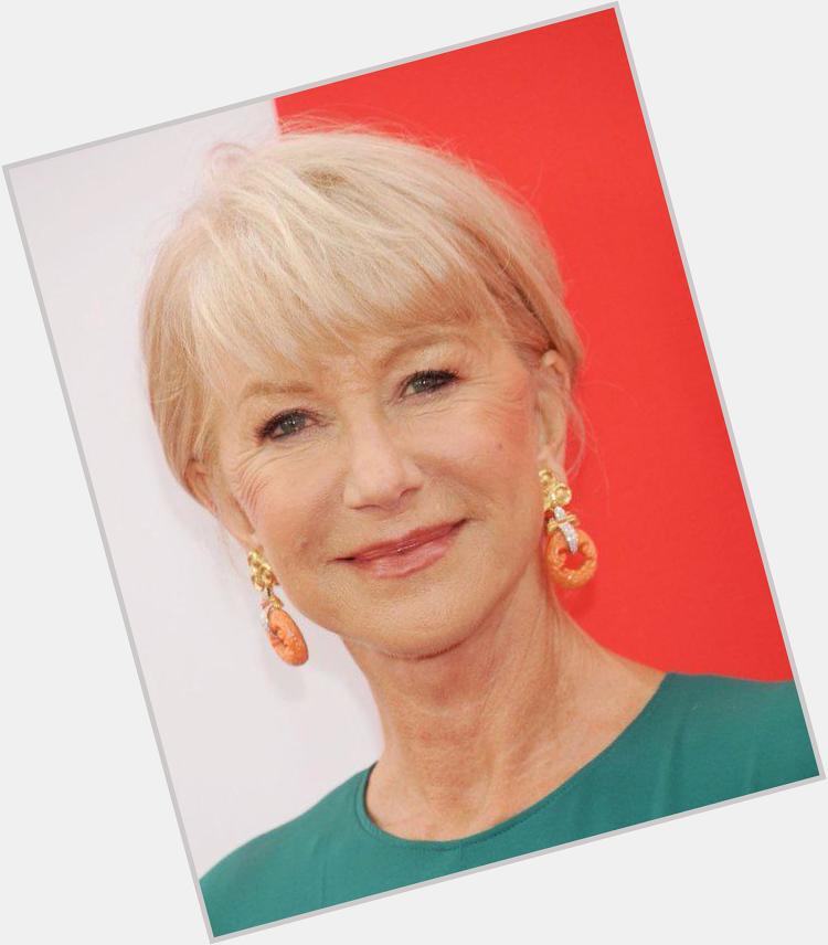 Happy Birthday to Helen Mirren. She\s the co-star of THE DEBT, & upcoming documentary film 