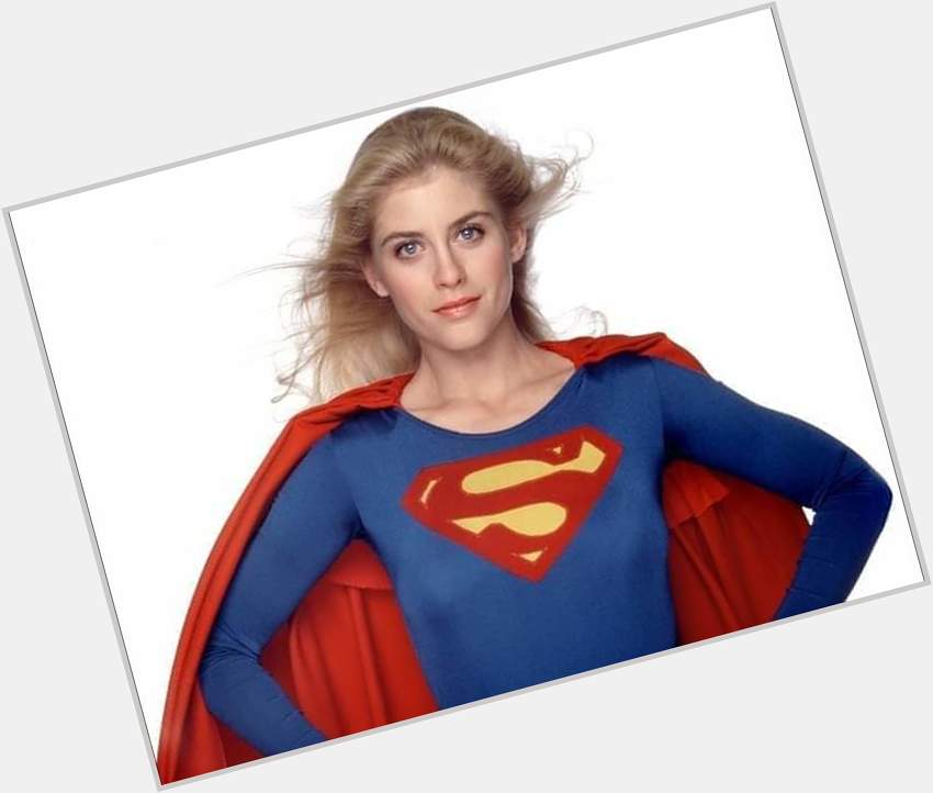 Happy birthday to the original Supergirl, Helen Slater 