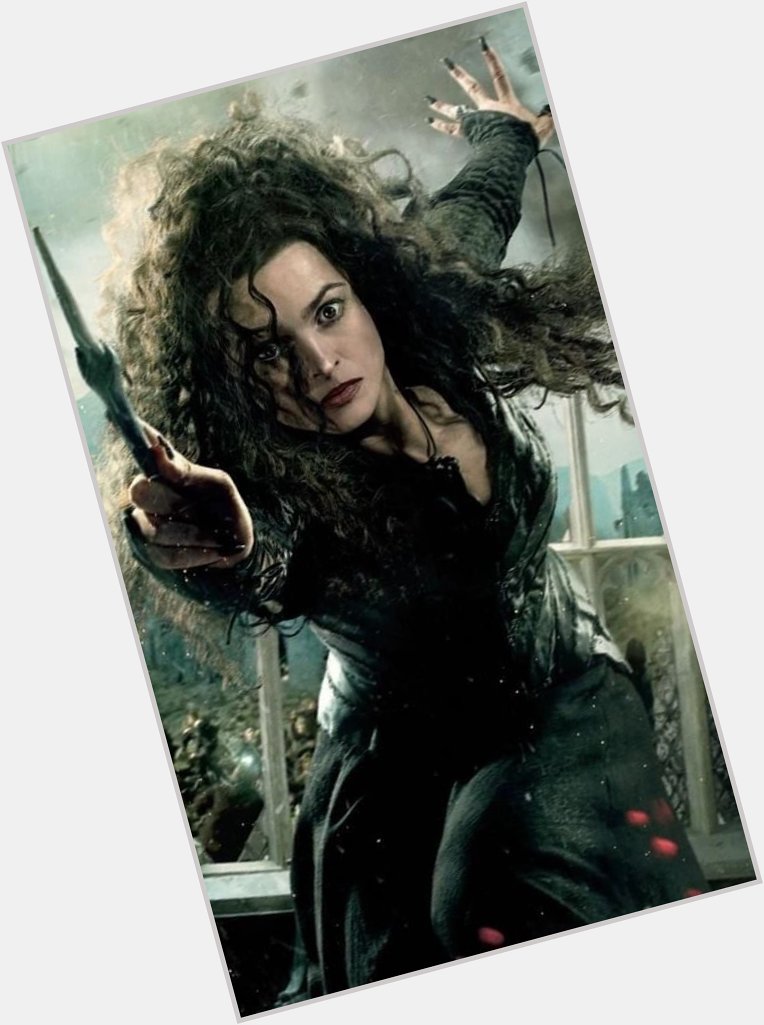 Happy Birthday Helena Bonham Carter !!! Couldn t imagine another Bellatrix. 