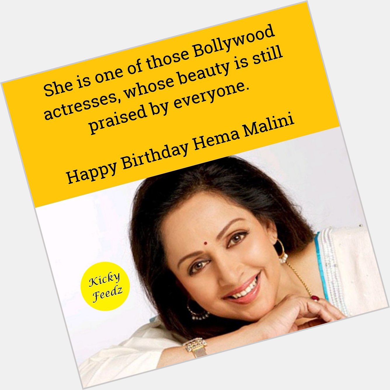 Happy Birthday Hema Malini. 