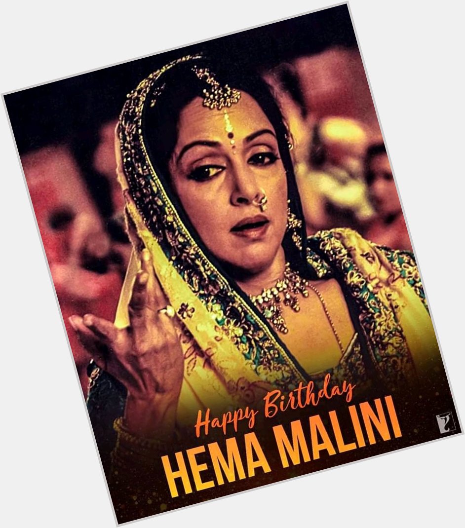 Wishing you a Happy Birthday Hema Malini....... 