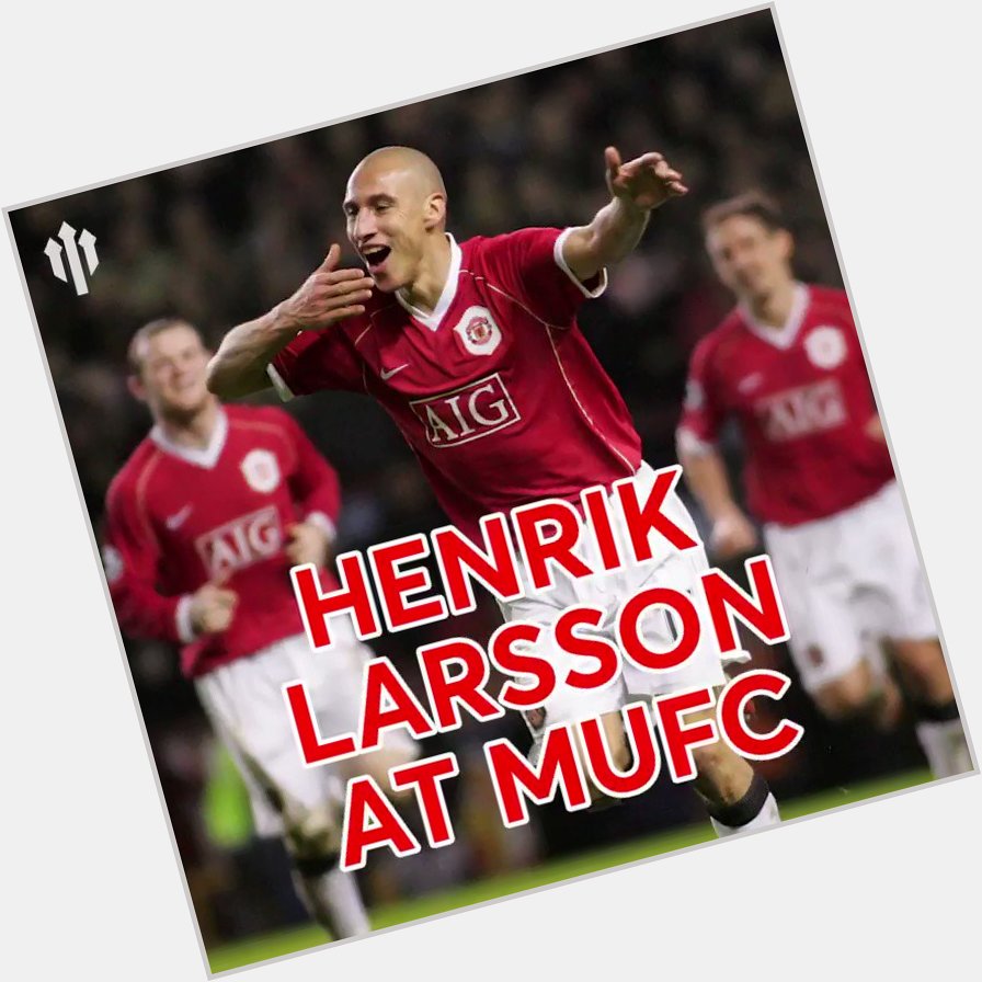 Happy birthday to Henrik Larsson!

Remember his short time at the club? 