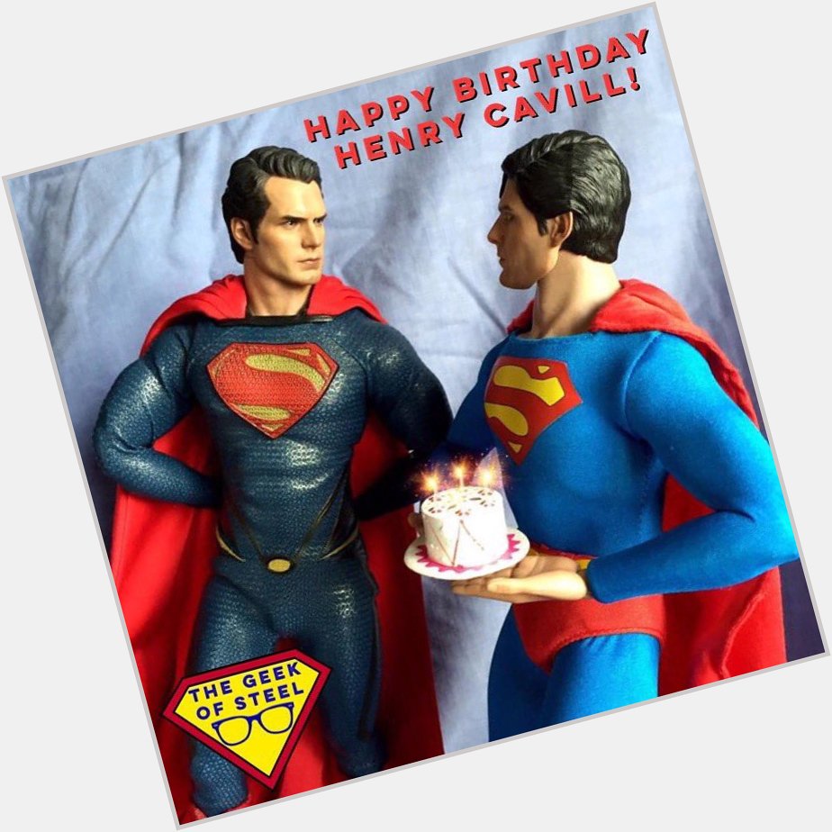 From one Superman to another.
Henry Cavill, Happy Birthday.    