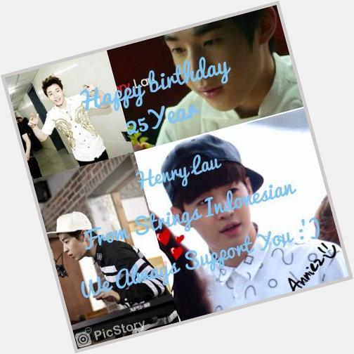 Happy birthday henry lau we you all the best :) 