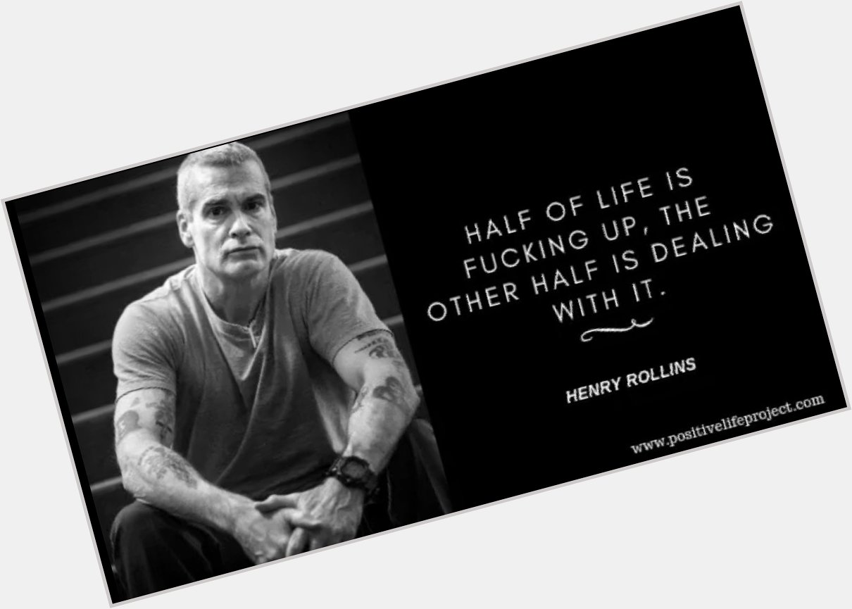 Happy Birthday Henry Rollins 