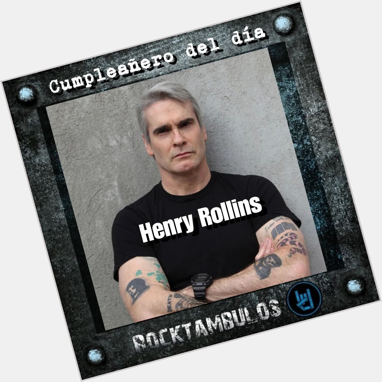 El gran Henry Rollins está de cumpleaños hoy Happy birthday Henry 