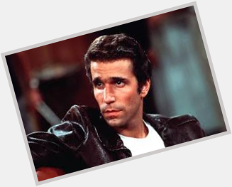 Look whos blowin out birthday candles today.  Happy birthday Henry Winkler aka The Fonz, 69 years old today. 
