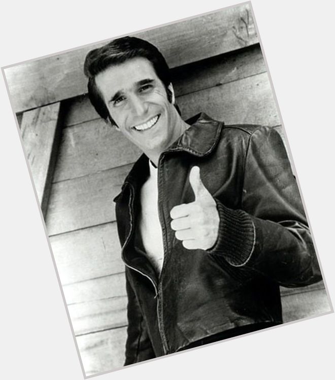 HAPPY BIRTHDAY to the Fonz Henry Winkler today whos given us many Happy Days and wonderful films.Heres to you. 