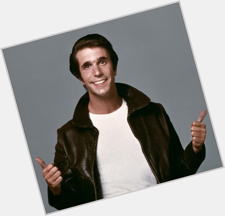 Happy Birthday to The Fonz, Henry Winkler (if you\re younger than 20, ask your Mum & Dad)... 
