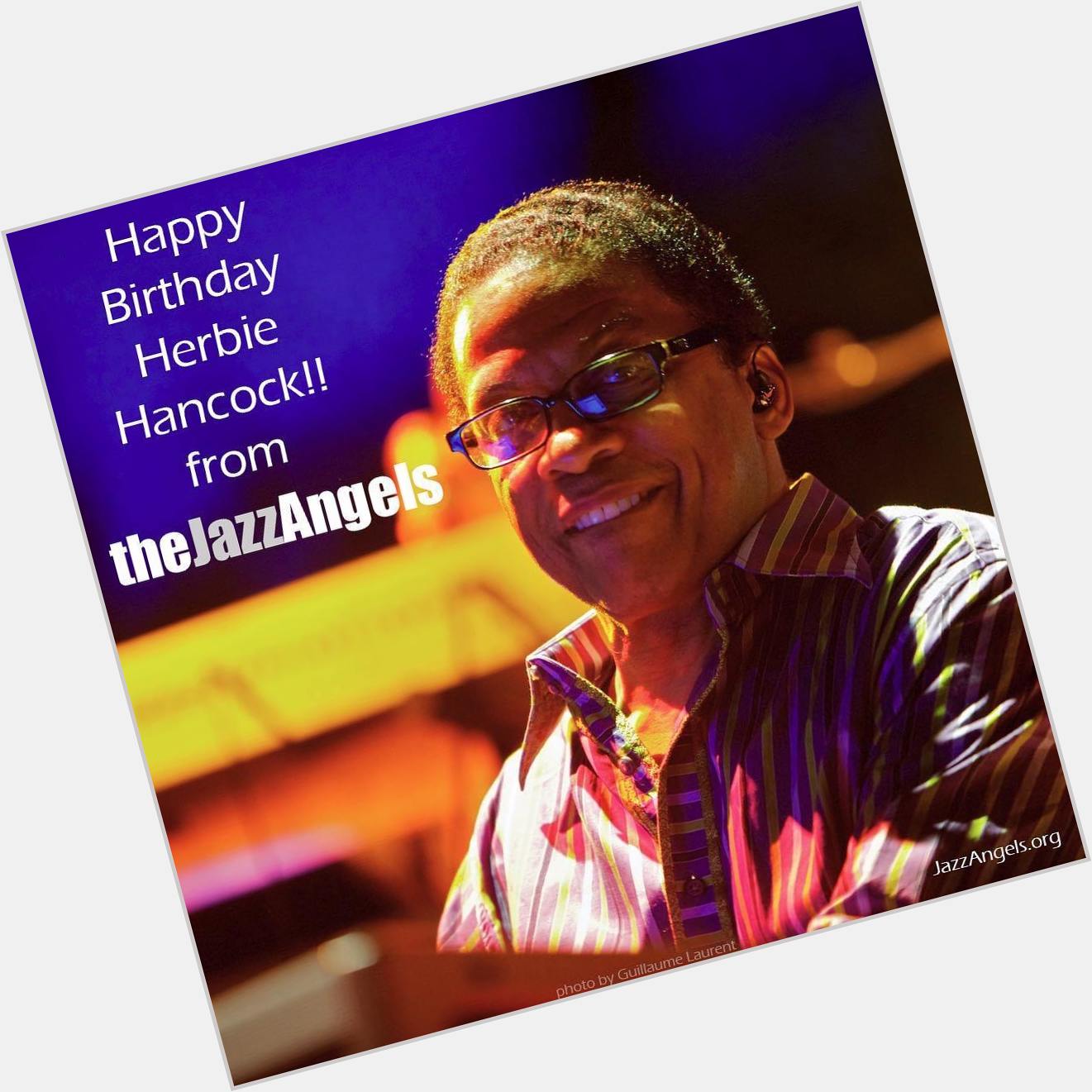 Happy Birthday Herbie Hancock! Come see us perform...  