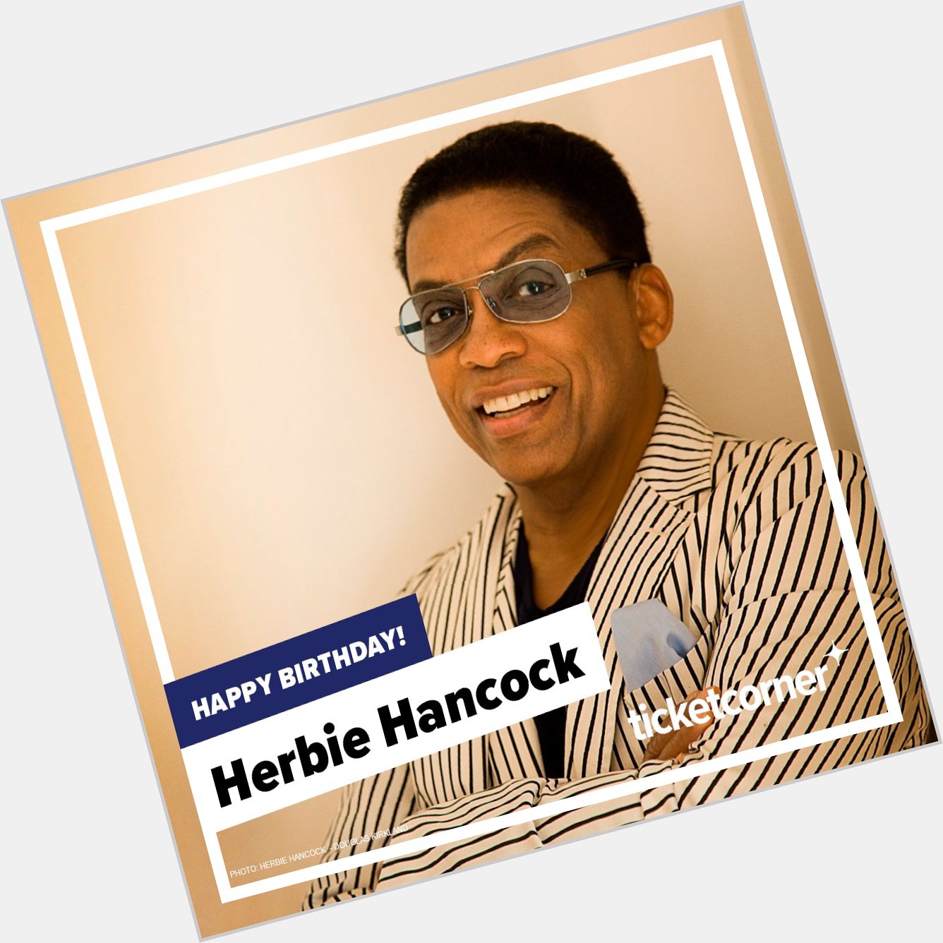    Happy birthday Herbie Hancock   