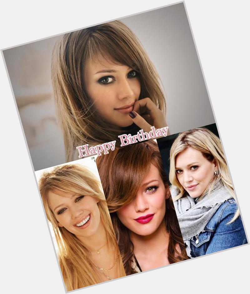 Hilary Duff
Happy Birthday  