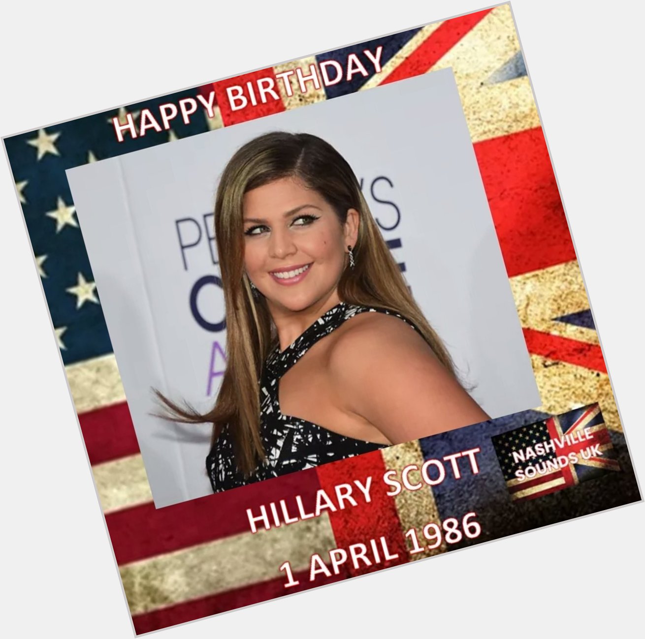 Happy Birthday to Hillary Scott. Scott bis one third of the very successful 