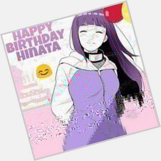 Happy birthday to: Hinata Hyuga and Ochaco Uraraka 