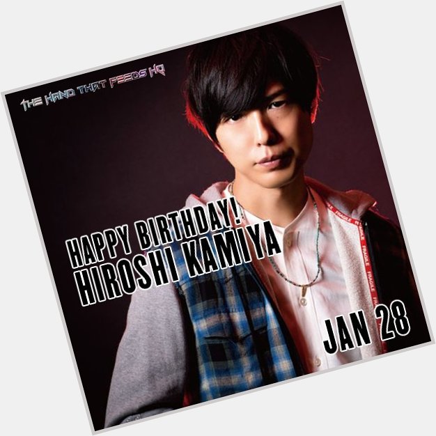 Happy Birthday to the multitalented veteran seiyuu and singer, Hiroshi Kamiya!    