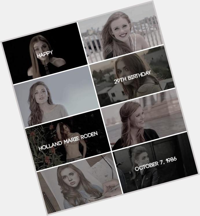 Happy birthday to the beautiful Holland Roden. Couldn\t imagine a world without Lydia.  