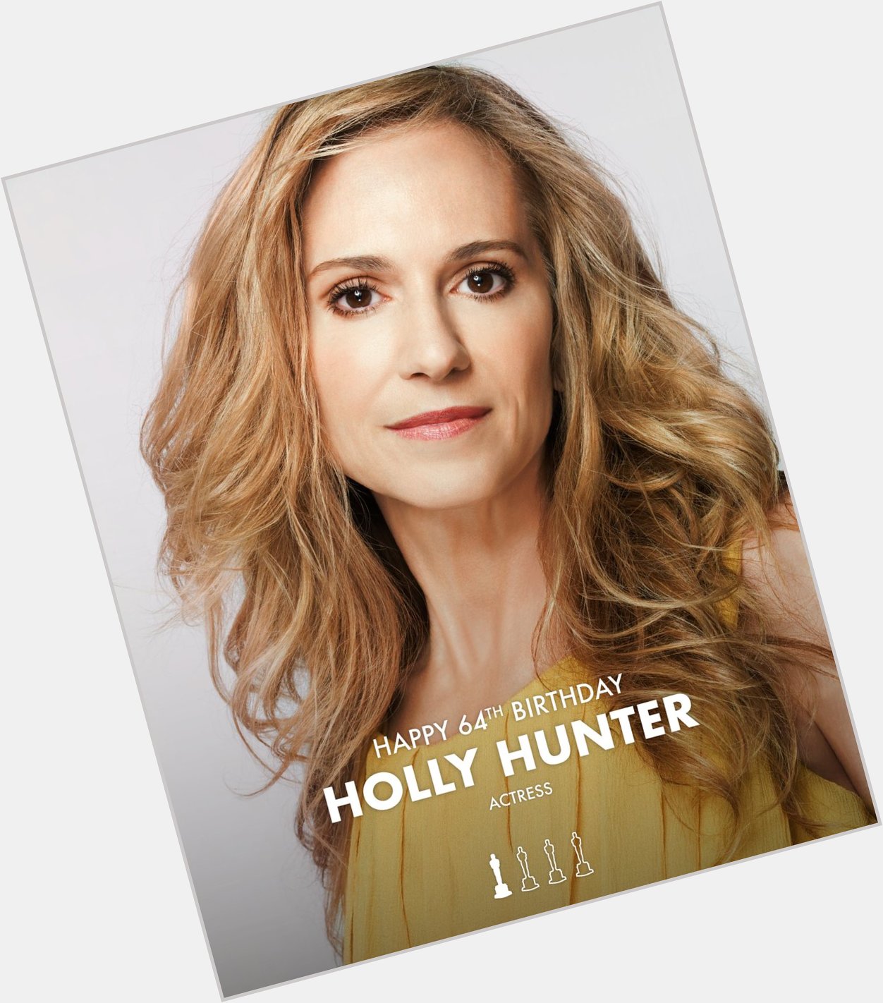 Happy 64th Birthday to Holly Hunter.    