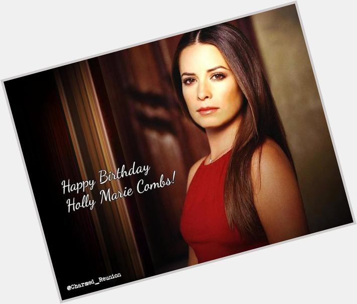 I think this \Happy birthday Holly Marie Combs\ is with Piper..     
