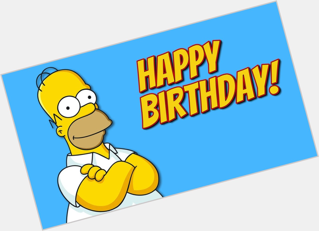 Happy Birthday to Homer Simpson   
