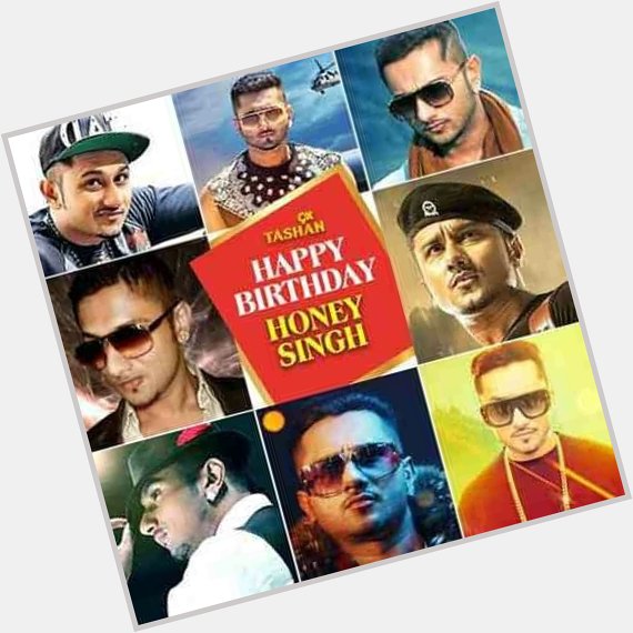 Very Happy Birthday to Yo Yo  Honey Singh   