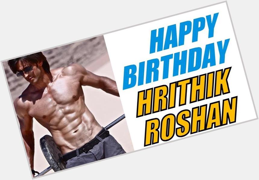 Happy Birthday Hrithik - From Team of Salman Khan

 