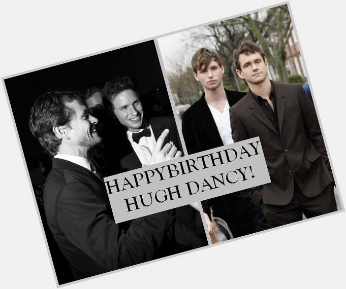 Happy Birthday Hugh Dancy! :) more pics with Eddie Redmayne  