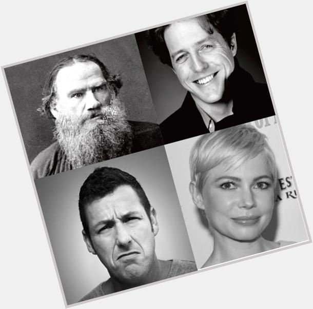 Happy Birthday to Leo Tolstoy (1828), Hugh Grant (1960), Adam Sandler (1966), and Michelle Williams (1980). 