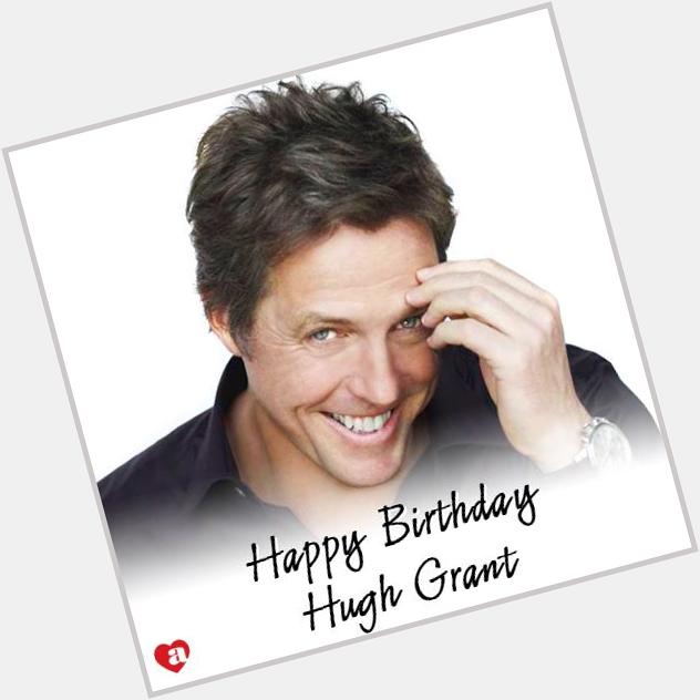Happy Birthday Hugh Grant :)    
