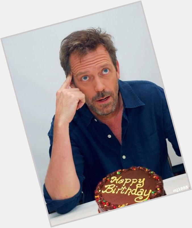 Hugh Laurie turned 63 years old today!  Happy Birthday!  