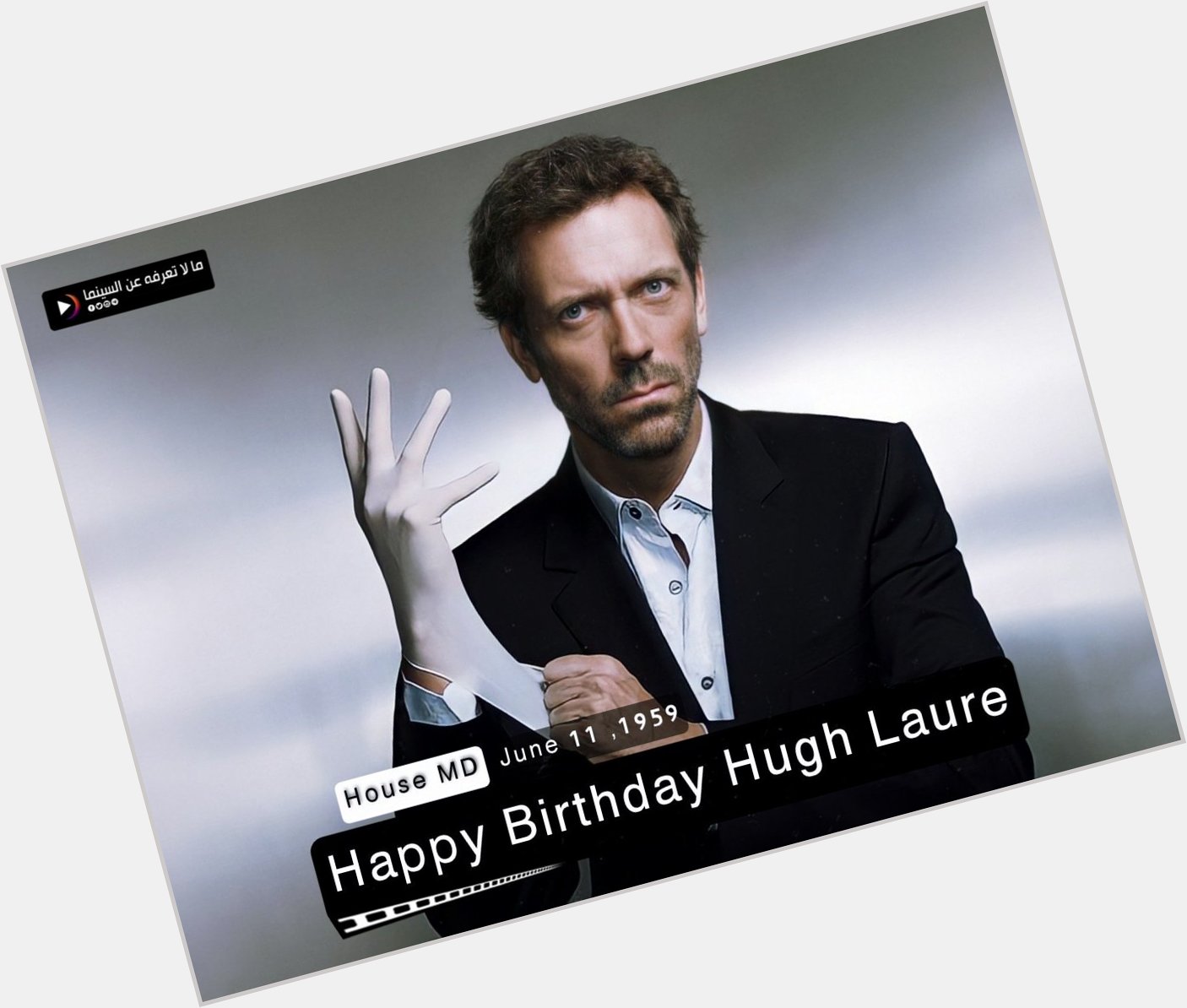 Happy birthday Hugh Laurie ! | 