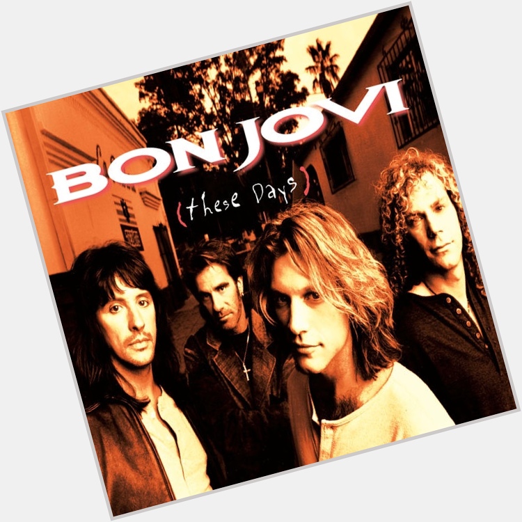  Hey God
from These Days
by Bon Jovi

Happy Birthday, Hugh McDonald       
