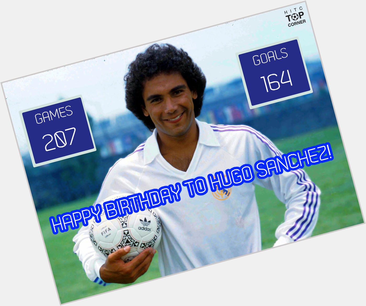 Happy Birthday to Real Madrid legend, Hugo Sanchez! 